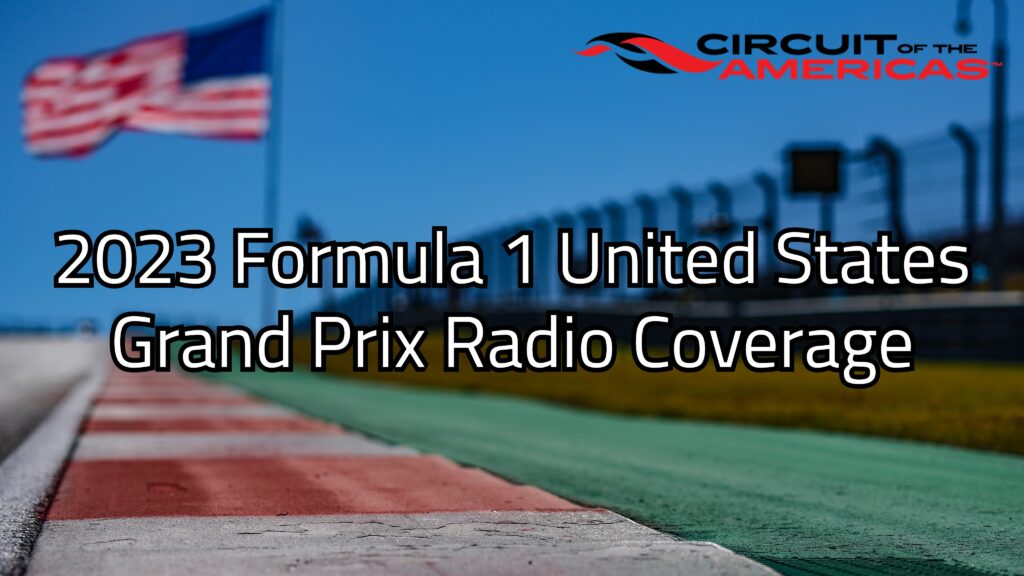 2023 F1 USGP Radio Coverage